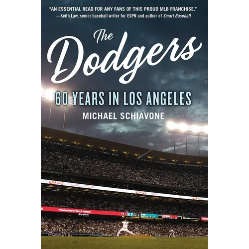 The Dodgers: 60 Years in Los Angeles - Paperback
