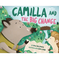 Camilla and the Big Change - Hardcover