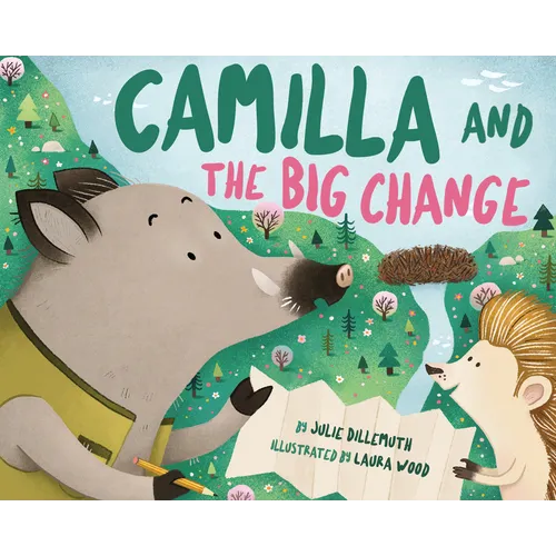 Camilla and the Big Change - Hardcover