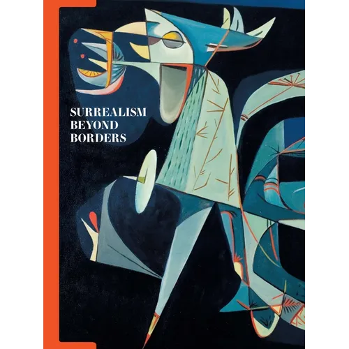 Surrealism Beyond Borders - Hardcover