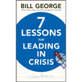 Seven Lessons for Leading in Crisis - Hardcover