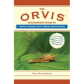 The Orvis Streamside Guide to Trout Foods and Their Imitations - Paperback