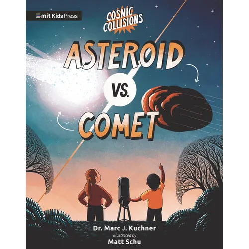 Cosmic Collisions: Asteroid vs. Comet - Paperback