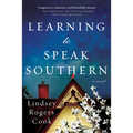 Learning to Speak Southern - Paperback