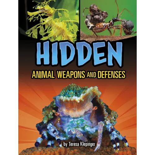 Hidden Animal Weapons and Defenses - Paperback