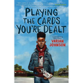 Playing the Cards You're Dealt (Scholastic Gold) - Hardcover