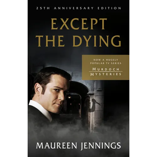 Except the Dying: 25th Anniversary Edition - Paperback