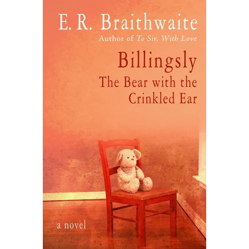 Billingsly: The Bear with the Crinkled Ear - Paperback