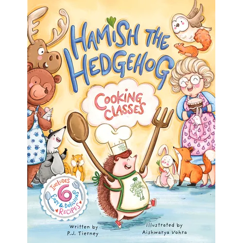 Hamish the Hedgehog, Cooking Classes: Volume 2 - Hardcover