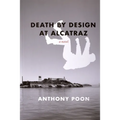Death by Design at Alcatraz - Paperback