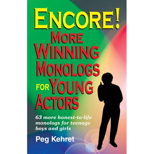 Encore! More Winning Monologs for Actors - Paperback