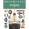 Eyewitness Titanic - Paperback