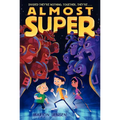 Almost Super - Paperback