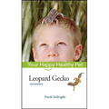 Leopard Gecko: Your Happy Healthy Pet - Hardcover