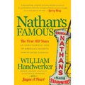 Nathan's Famous: The First 100 Years of America's Favorite Frankfurter Company - Paperback