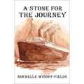 A Stone for the Journey - Paperback