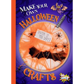 Make Your Own Halloween Crafts - Paperback