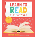 Learn to Read the Easy Way: 60 Exciting Phonics-Based Activities for Kids - Paperback