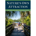 Nature's Own Attraction: A History of Florida's Roadside Springs - Paperback