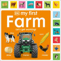 My First Farm: Let's Get Working! - Board Book