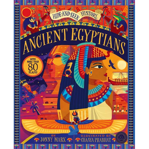 Ancient Egyptians: Hide and Seek History: With More Than 80 Flaps! - Hardcover