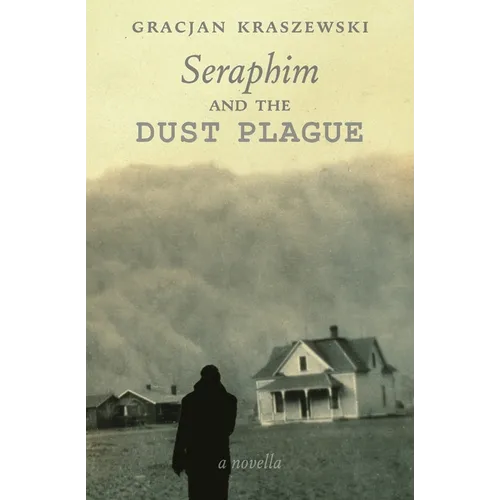 Seraphim and the Dust Plague - Paperback