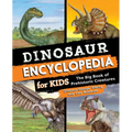 Dinosaur Encyclopedia for Kids: The Big Book of Prehistoric Creatures - Hardcover