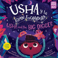 Usha Y La Gran Excavadora / Usha and the Big Digger (Spanish Bilingual Edition) - Paperback