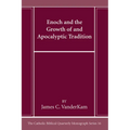 Enoch and the Growth of and Apocalyptic Tradition - Paperback