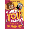 Would You Rather? Ancient Romans - Paperback