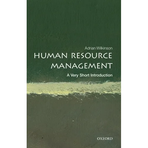 Human Resource Management: A Very Short Introduction - Paperback