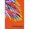Redemption Ground: Essays and Adventures - Paperback