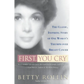 First, You Cry - Paperback