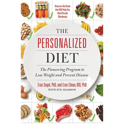 The Personalized Diet: The Pioneering Program to Lose Weight and Prevent Disease - Hardcover