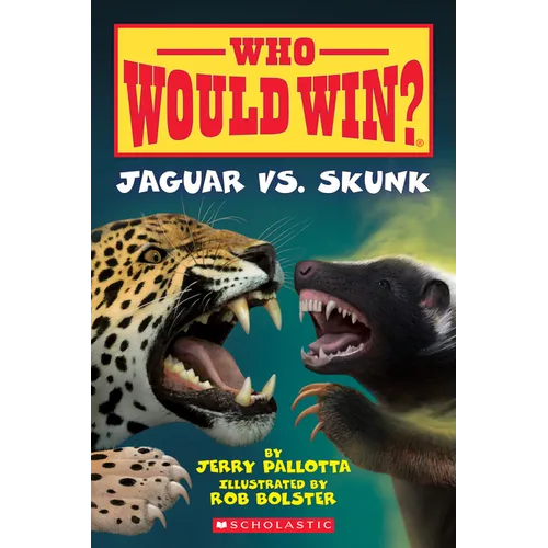 Jaguar vs. Skunk (Who Would Win?): Volume 18 - Paperback