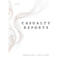 Casualty Reports: Poems - Paperback