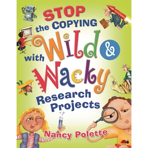 Stop the Copying with Wild and Wacky Research Projects - Paperback