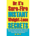 Dr. K's Sure-Fire Instant Weight-Loss Secrets - Paperback