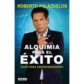 Alquimia Para el Éxito - Paperback