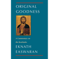 Original Goodness: A Commentary on the Beatitudes - Paperback