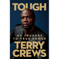 Tough: My Journey to True Power - Hardcover