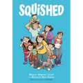 Squished: A Graphic Novel - Hardcover