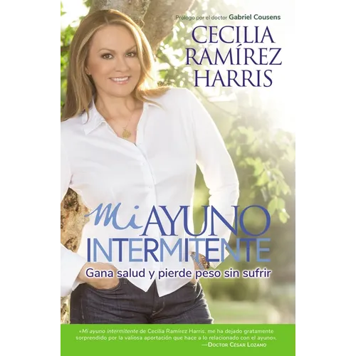 Mi Ayuno Intermitente: Gana Salud Y Pierde Peso Sin Sufrir - Paperback