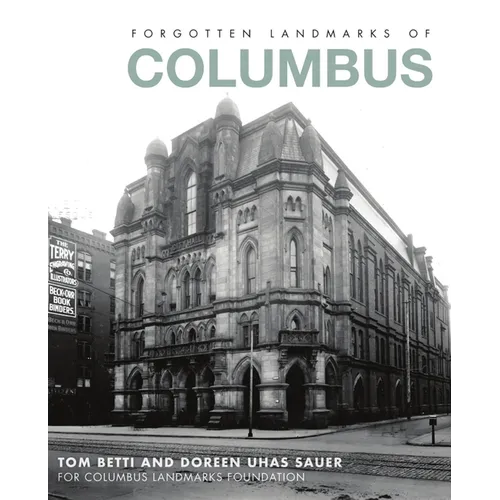 Forgotten Landmarks of Columbus - Paperback
