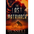 The Last Matriarch - Paperback