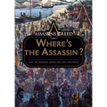 Assassin's Creed: Where's the Assassin? - Hardcover