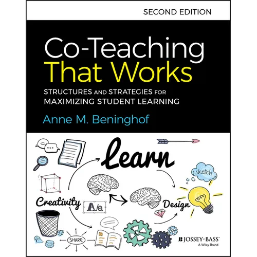 Co-Teaching That Works: Structures and Strategies for Maximizing Student Learning - Paperback