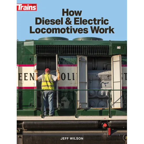 How Diesel and Electric Locomotives Work - Paperback