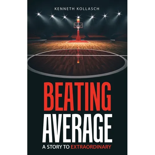 Beating Average: A Story to Extraordinary - Paperback