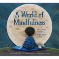 A World of Mindfulness - Paperback